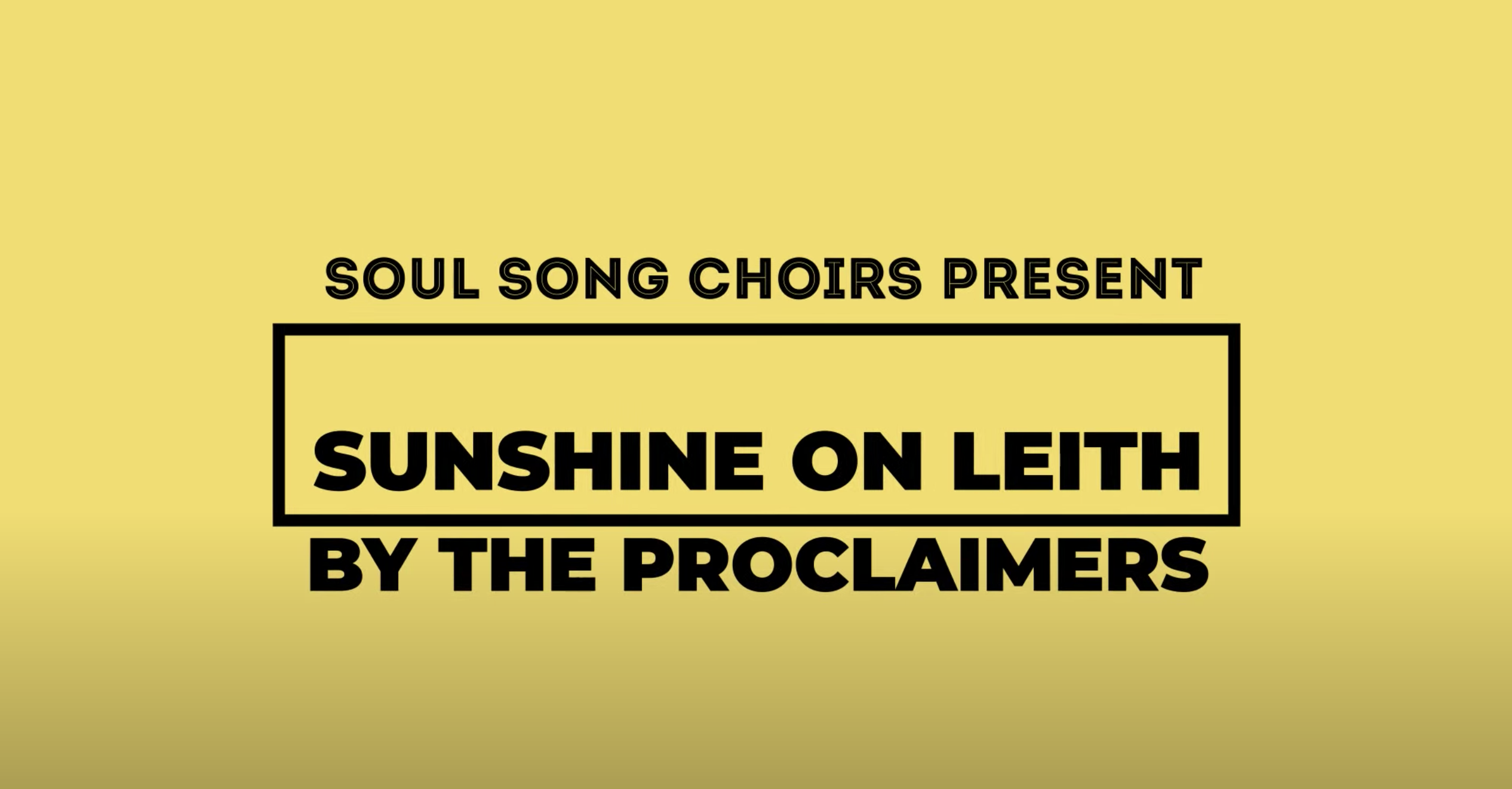 Sunshine On Leith Virtual Choir