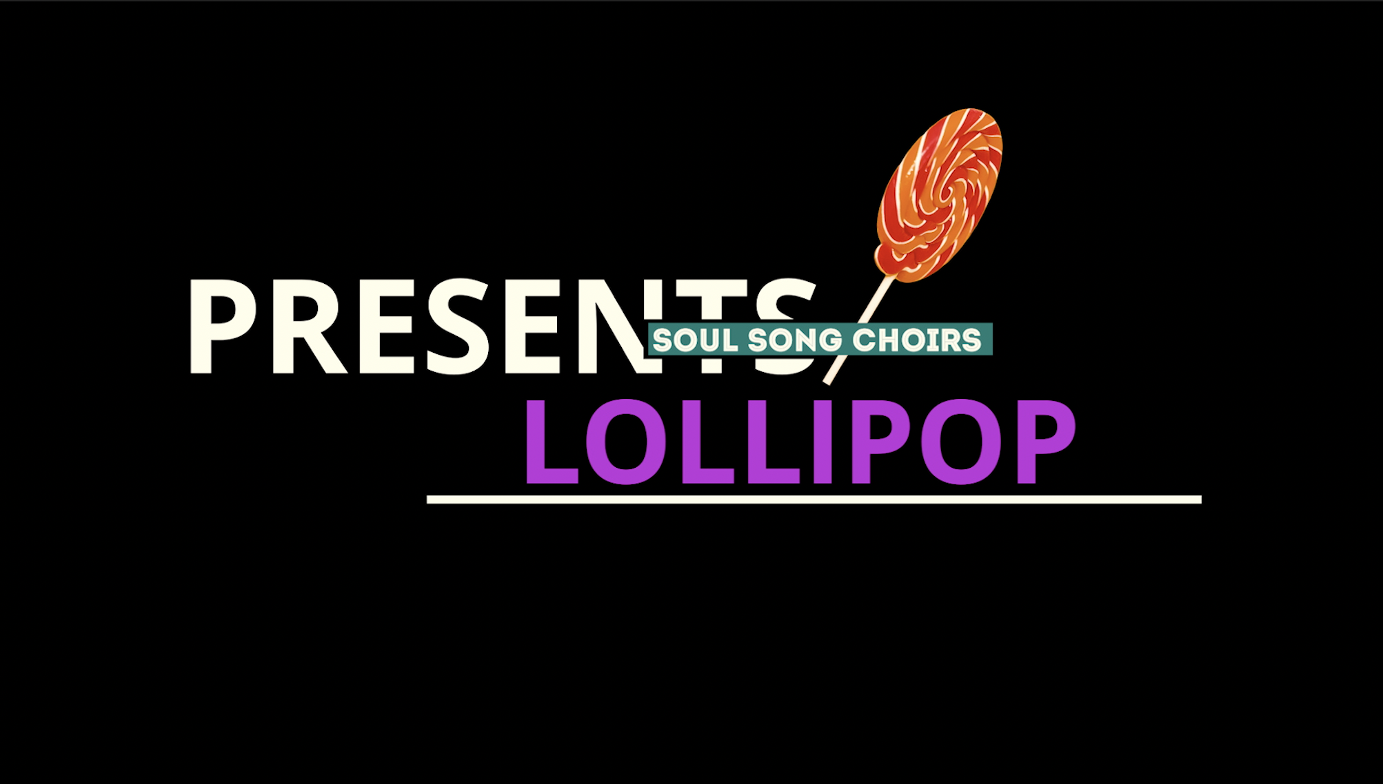 Lollipop - Virtual Choir