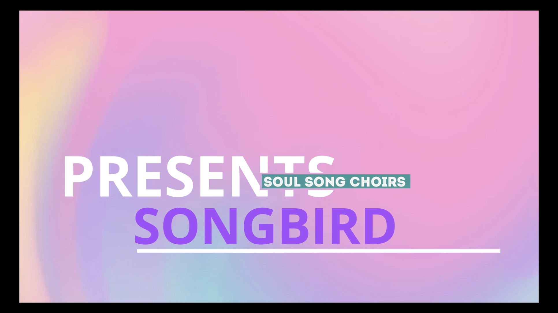 Songbird - Virtual Choir