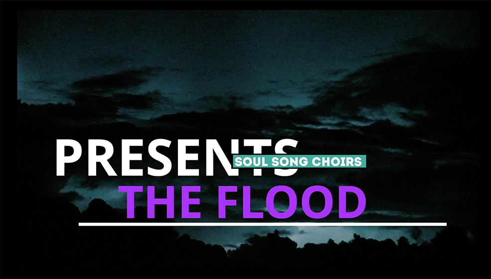 The Flood - Virtual Choir