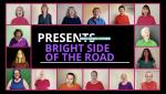 Bright Side Of The Road - Virtual Choir